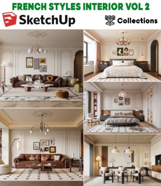 SU0162 – SKETCHUP FRENCH STYLES INTERIOR VOL.2